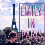 Emily in Paris : la nuova “Carrie” di Parigi